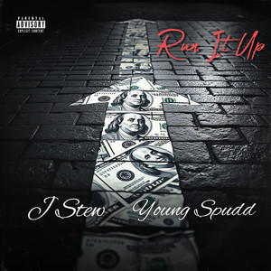 Run It Up (Explicit)