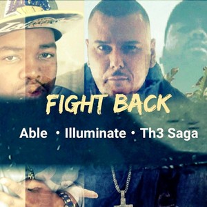 Able - Fight Back(feat. Th3 Saga & Illuminate)