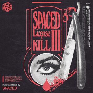 LICENSE TO KILL III (Explicit)