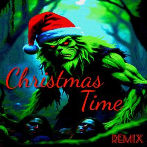 Christmas Time (Remix|Explicit)