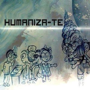 Humaniza-te (Explicit)