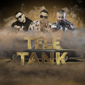 TELE TANK (Explicit)