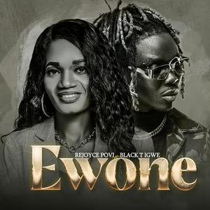 Ewone (feat. Blackt Igwe)