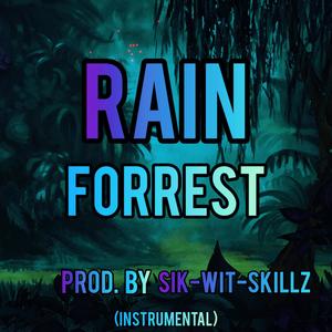 Rain Forrest (Instrumental|Explicit)