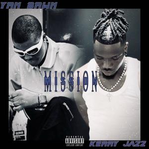 Mission (feat. Kerry Jazz) (Explicit)