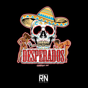 Desperados - Fakkboi (Desperados) (Explicit)