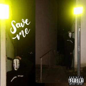 SAVE ME (feat. 666PRANGZ) [Explicit]