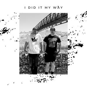 I Did It My Way (feat. Roxie Heart)
