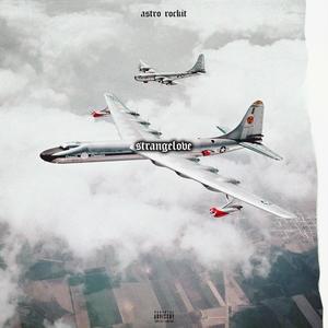 Strangelove (Explicit)
