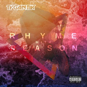 Rhyme with Reason (Explicit)