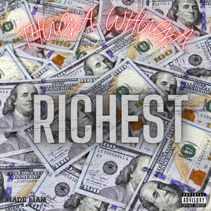 Richest (Explicit)