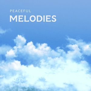 Peaceful melodies