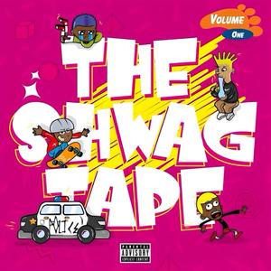 The Shwag Tape, Vol. 1 (Explicit)