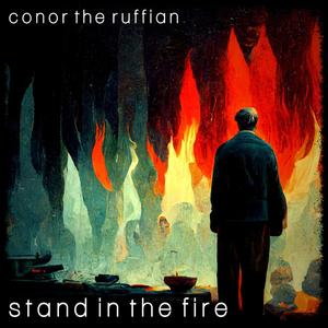 Stand in the Fire (Explicit)