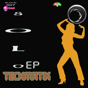 Solo (Techmatik Deeper Remix)