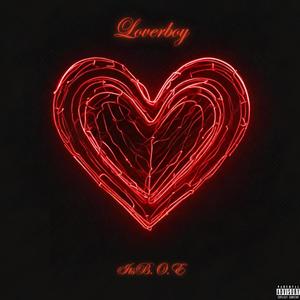 LoverBoy (Explicit)