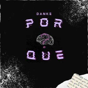 POR QUE (Explicit)