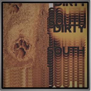 DIRTY SOUTH (Radio Edit)