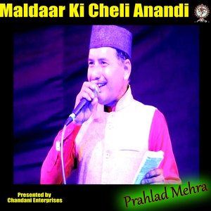 Maldaar Ki Cheli Anandi