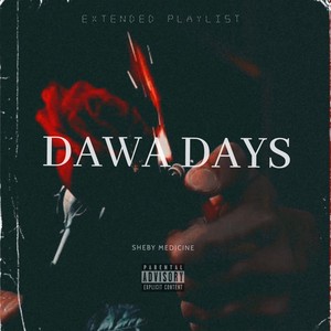 Dawa Days (Explicit)