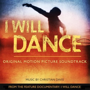 I Will Dance (Original Motion Picture Soundtrack)