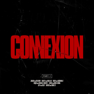 Connexion Part.1 (Explicit)