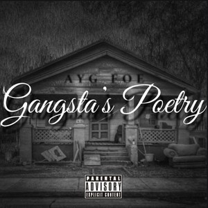 Gangsta's poetry (Explicit)