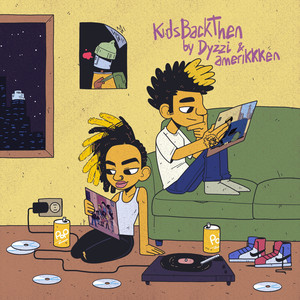 KidsBackThen (feat. ameriKKKen) [Explicit]