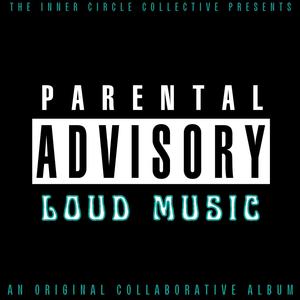 Loud Music (Explicit)