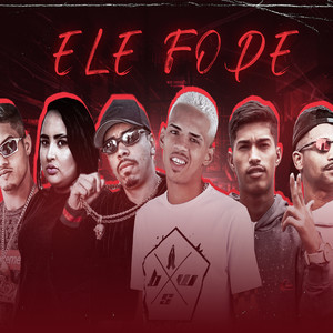 Ele Fode(feat. Laryssa Real, Maneiro Na Voz & Mc Nininho)(Brega Funk) (Explicit)
