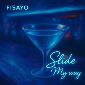Slide my Way (Explicit)