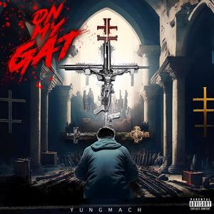 On My Gat (Explicit)