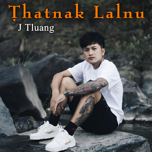 Thatnak Lalnu