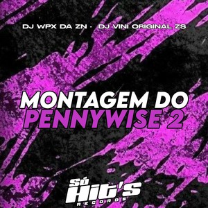 Montagem do Pennywise 2 (Explicit)