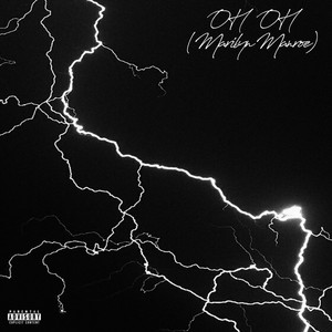 Oh Oh(Marilyn Monroe) (Explicit)