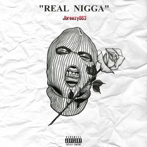 Real Nigga (Explicit)