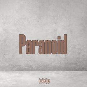 PARANOID (feat. Key Youngin) (Explicit)