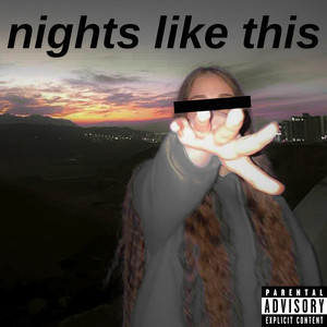 Nights Like This (Explicit)