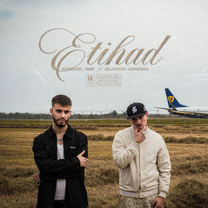 ETIHAD (feat. Oliver Green) [Explicit]