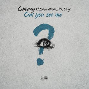 CAN YOU SEE ME (feat. LONNIE MOORE, JG & VIRGO SOL) (Explicit)