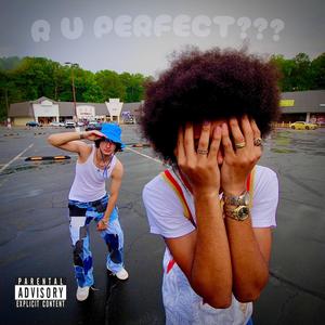 R U PERFECT?? (Explicit)