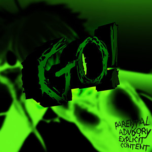 GO! (slowed|Explicit)