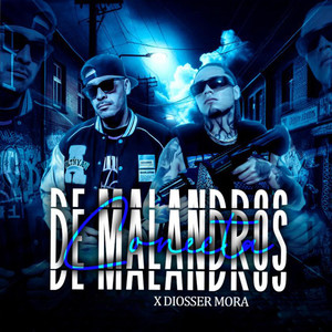 Conecta de Malandros (Explicit)