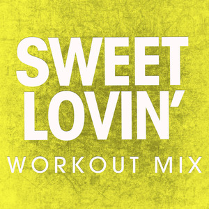 Sweet Lovin' - Single