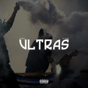 Ultras(feat. Almor) (Explicit)