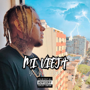 Mi vieja (Explicit)