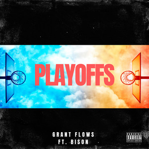 Playoffs (Explicit)