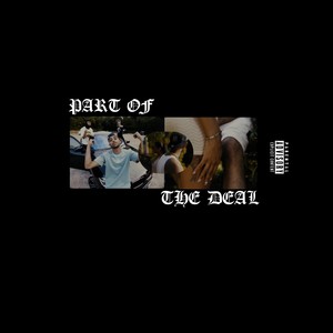 Part of the Deal (Explicit)