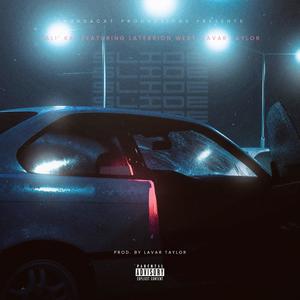 Slide (feat. LaTerrion West & Lavar Taylor) (Explicit)