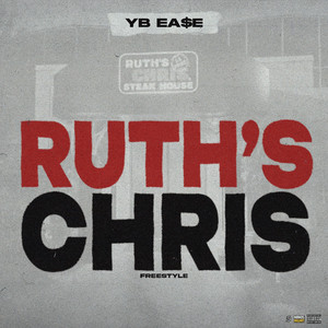 Ruth's Chris (Freestyle) (Explicit)